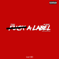 Thumbnail for the Thou - Fuck a Label link, provided by host site
