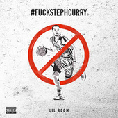 Thumbnail for the Lil Boom - Fuck Steph Curry link, provided by host site