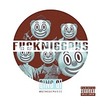 Thumbnail for the Qing Qi - Fuckniggahs link, provided by host site
