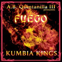 Thumbnail for the A.B. Quintanilla III - Fuego link, provided by host site