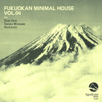 Thumbnail for the Takashi Watanabe - Fukuokan Minimal House, Vol. 04 link, provided by host site
