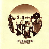 Thumbnail for the Hieroglyphics - Full Circle link, provided by host site