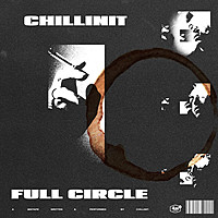 Thumbnail for the Chillinit - Full Circle link, provided by host site