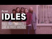 Thumbnail for the IDLES - Full concert, live at First Avenue (from The Current) link, provided by host site