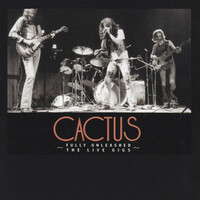 Thumbnail for the Cactus - Fully Unleashed - The Live Gigs link, provided by host site
