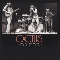 Thumbnail for the Cactus - Fully Unleashed - The Live Gigs link, provided by host site