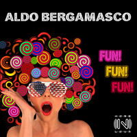 Thumbnail for the Aldo Bergamasco - Fun! Fun! Fun! link, provided by host site