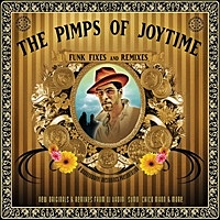 Thumbnail for the The Pimps of Joytime - Funk Fixes and Remixes link, provided by host site