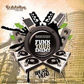 Thumbnail for the BreakZhead - Funk Your Enemy link, provided by host site