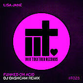 Thumbnail for the Lisa Jane - Funked On Acid (DJ Dashcam Remix) link, provided by host site