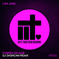 Thumbnail for the Lisa Jane - Funked On Acid (DJ Dashcam Remix) link, provided by host site