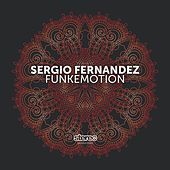 Thumbnail for the Sergio Fernandez - Funkemotion link, provided by host site