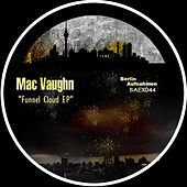 Thumbnail for the Mac Vaughn - Funnel Cloud link, provided by host site