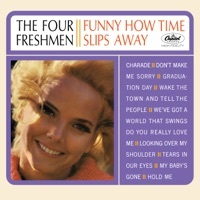 Thumbnail for the The Four Freshmen - Funny How Time Slips Away link, provided by host site