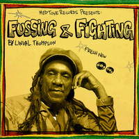 Thumbnail for the Linval Thompson - Fussing & Fighting link, provided by host site