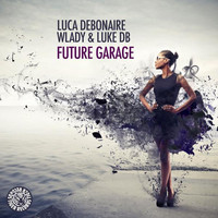 Thumbnail for the Luca Debonaire - Future Garage link, provided by host site