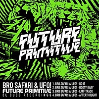 Thumbnail for the Bro Safari - Future Primitive link, provided by host site