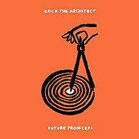 Thumbnail for the Erick the Architect - Future Proof link, provided by host site