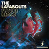 Thumbnail for the The Layabouts - Future Retro link, provided by host site