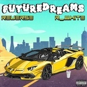 Thumbnail for the Reverse - FUTUREDREAMS! link, provided by host site