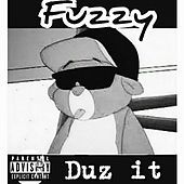Thumbnail for the Fuzzy - Fuzzy Duz It link, provided by host site