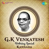 Thumbnail for the G.K. Venkatesh - G.K. Venkatesh - Birthday Special link, provided by host site