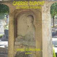 Thumbnail for the Daniel Blumenthal - Gabriel Dupont, Les heures dolentes link, provided by host site