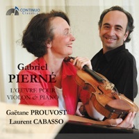 Thumbnail for the Laurent Cabasso - Gabriel pierné (L'œuvre pour violon et piano) link, provided by host site
