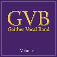 Thumbnail for the Gaither Vocal Band - Gaither Vocal Band, Vol. 1 link, provided by host site
