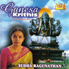 Thumbnail for the Sudha Raghunathan - Ganesa Krithis link, provided by host site
