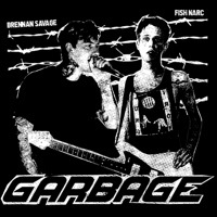 Thumbnail for the Brennan Savage - Garbage link, provided by host site