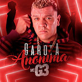 Thumbnail for the Mc G3 - Garota Anônima link, provided by host site