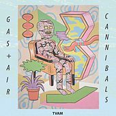 Thumbnail for the TVAM - Gas and Air / Cannibals link, provided by host site