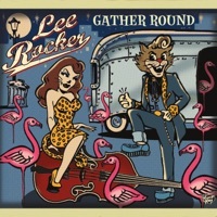 Thumbnail for the Lee Rocker - Gather Round link, provided by host site