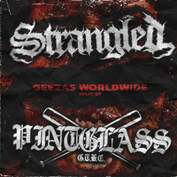 Thumbnail for the Strangled - Geezas Worldwide link, provided by host site