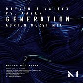 Thumbnail for the Rayven & Valexx - Generation (Adrien Mezsi Mix) link, provided by host site