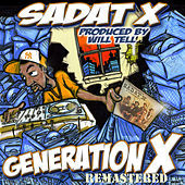 Thumbnail for the Sadat X - Generation X Album Remastered link, provided by host site