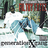 Thumbnail for the Filthy Fattz - Generation X Gang link, provided by host site