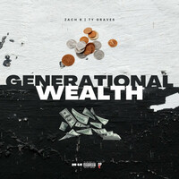 Thumbnail for the Zach B - Generational Wealth link, provided by host site