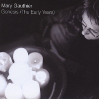 Thumbnail for the Mary Gauthier - Genesis link, provided by host site