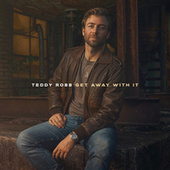 Thumbnail for the Teddy Robb - Get Away With It link, provided by host site