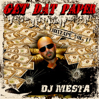 Thumbnail for the Dj Mesta - Get Dat Paper mixtape vol 1 link, provided by host site
