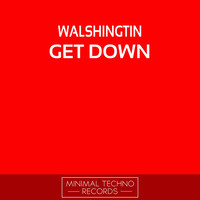 Thumbnail for the Walshingtin - Get Down link, provided by host site