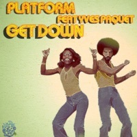 Thumbnail for the Platform - Get Down link, provided by host site