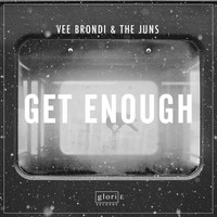 Thumbnail for the Vee Brondi - Get Enough link, provided by host site