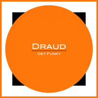 Thumbnail for the Draud - Get Funky link, provided by host site