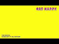 Thumbnail for the The Knocks - Get Happy (NVDES Edit) link, provided by host site
