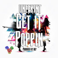 Thumbnail for the Uneekint - Get It Poppin link, provided by host site