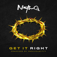 Thumbnail for the Nate G. - Get It Right link, provided by host site