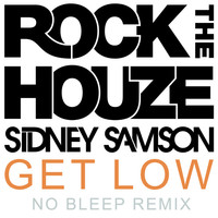 Thumbnail for the Sidney Samson - Get Low (No Bleep Remix) link, provided by host site